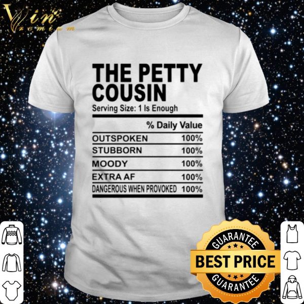 The petty cousin serving size 1 is enough shirt 1