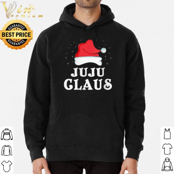Hat Juju Claus Christmas shirt 3