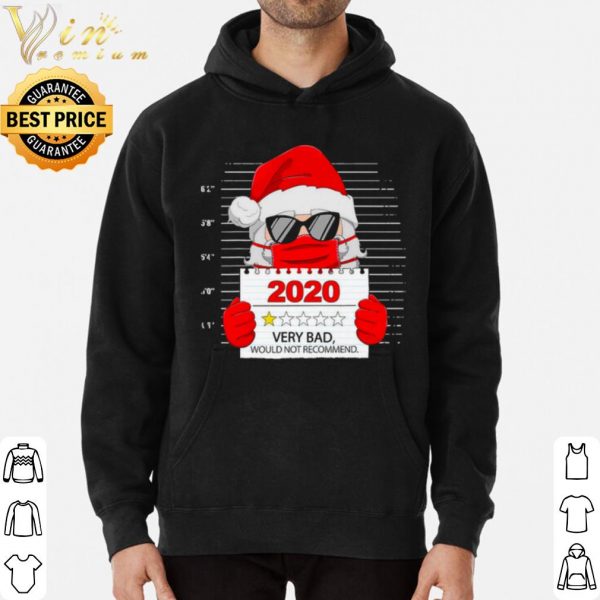 Santa Face Mask 2020 Very Bad Would Not Recommend shirt 3