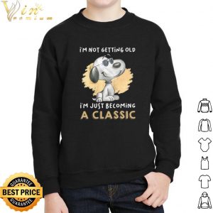 Snoopy I'm not getting old I'm just becoming a classic shirt 4