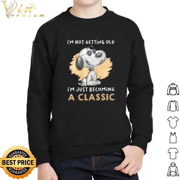 Snoopy I'm not getting old I'm just becoming a classic shirt 2