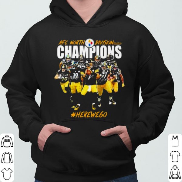 Afc North Division Champions Pittsburgh Steelers Here We Go shirt 3