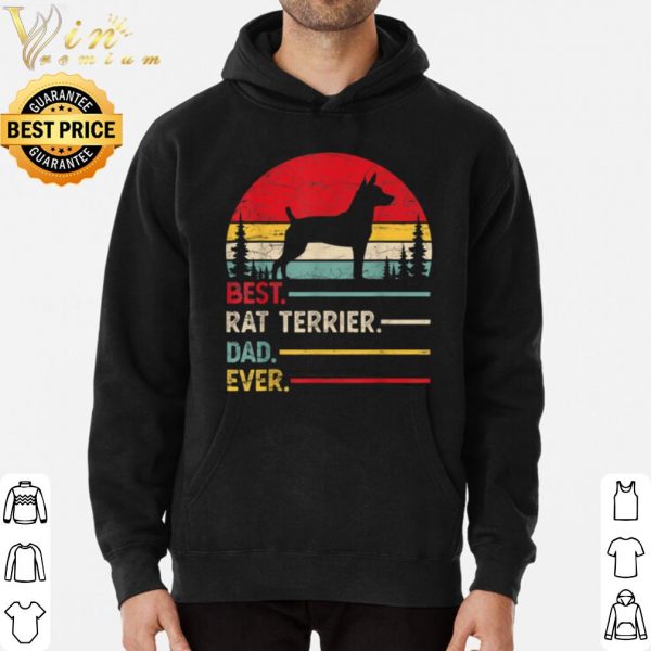 Rat Terrier Best Dad Ever Dog Vintage shirt 3