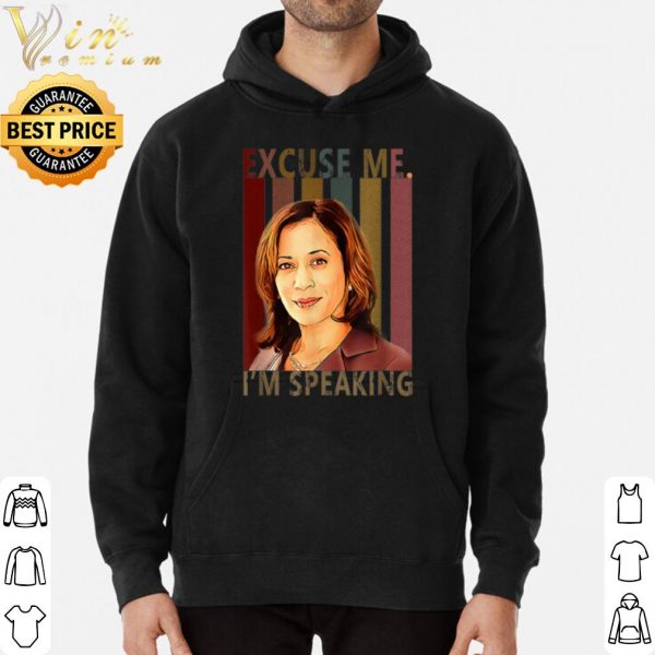 Kamala Harris Excuse Me I'm Speaking Vitage shirt 3