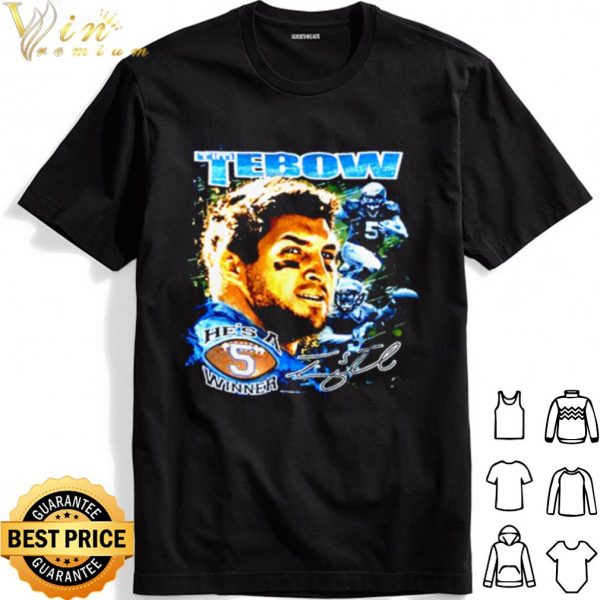 Tim Tebow he's a winner signature shirt 1