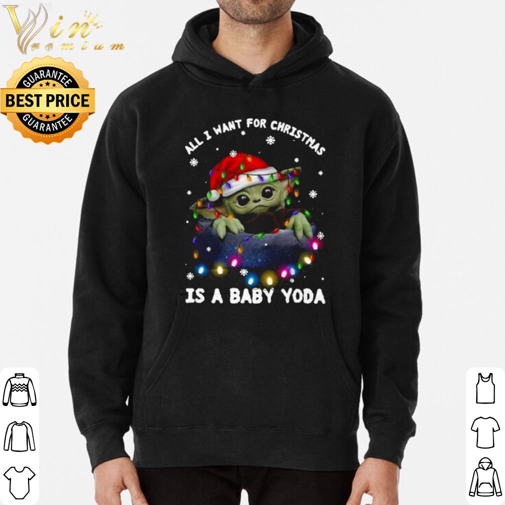 All I Want For Christmas Is Baby Yoda Christmas Light shirt All I Want For Christmas Is Baby Yoda Christmas Light shirt 3