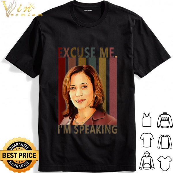 Kamala Harris Excuse Me I'm Speaking Vitage shirt 1