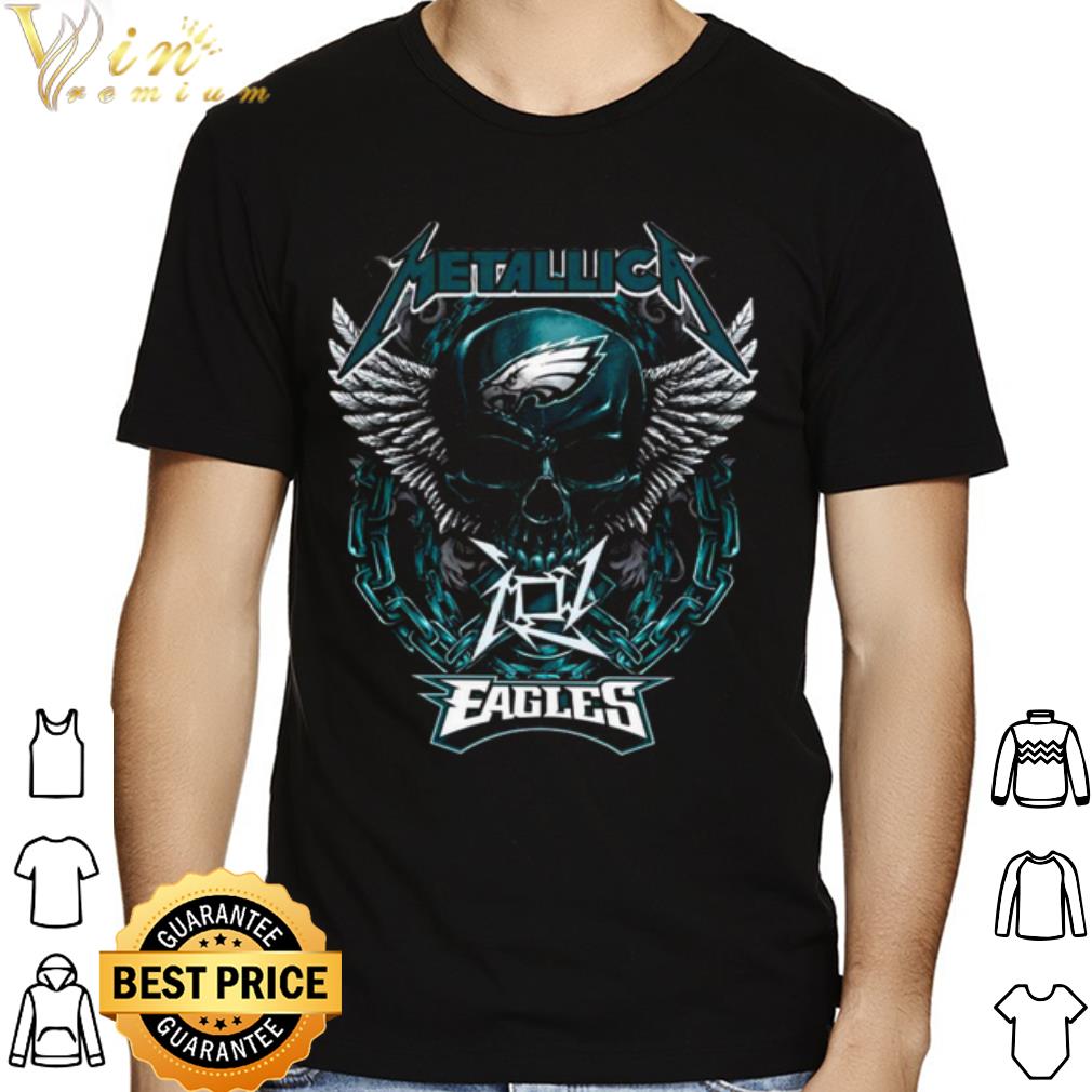 Skull Metallica Philadelphia Eagles shirt Skull Metallica Philadelphia Eagles shirt 1