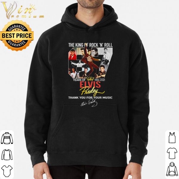 The King Of Rock 'N' Roll Signature Elvis Presley Thank Your Music shirt 3