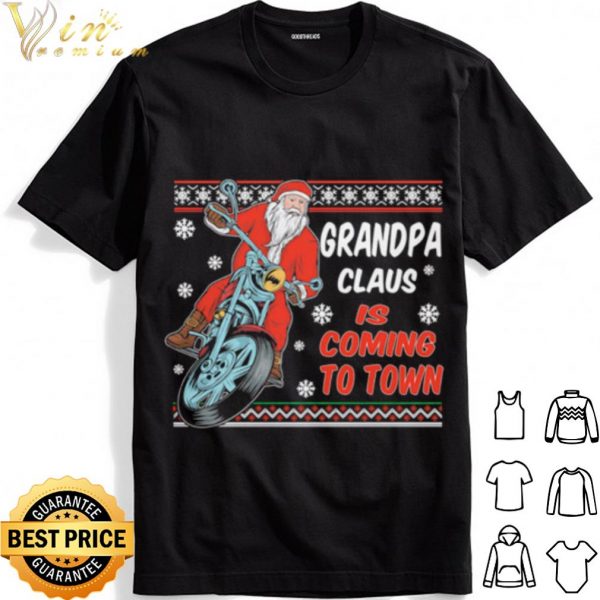 Grandpa Claus Is Coming To Town Riding Motorbike Merry Christmas shirt 1