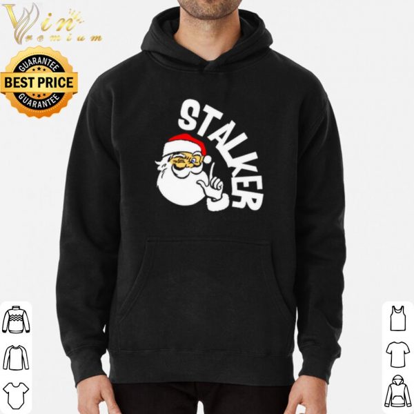 Santa Stalker Christmas shirt 3