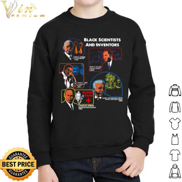 Black Scientists And Inventors Lewis H Latimer 1848 Percy Julian 1899 shirt 2