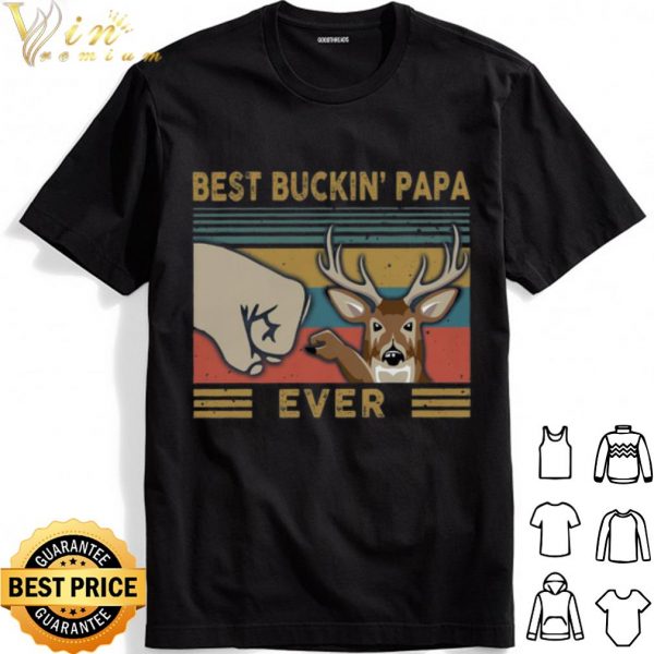 Best Buckin Papa Ever Vintage shirt 1