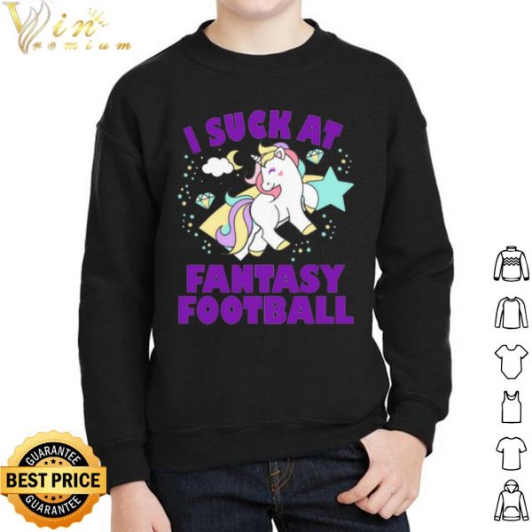 Unicorn I Suck At Fantasy Football shirt 2