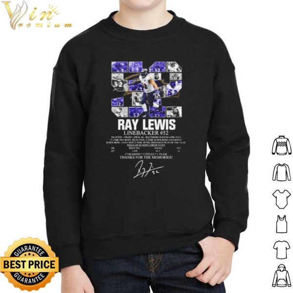 52 Ray Lewis Linebacker Thanks For The Memories Signature shirt 2