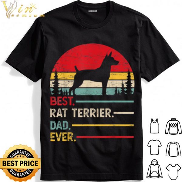 Rat Terrier Best Dad Ever Dog Vintage shirt 1