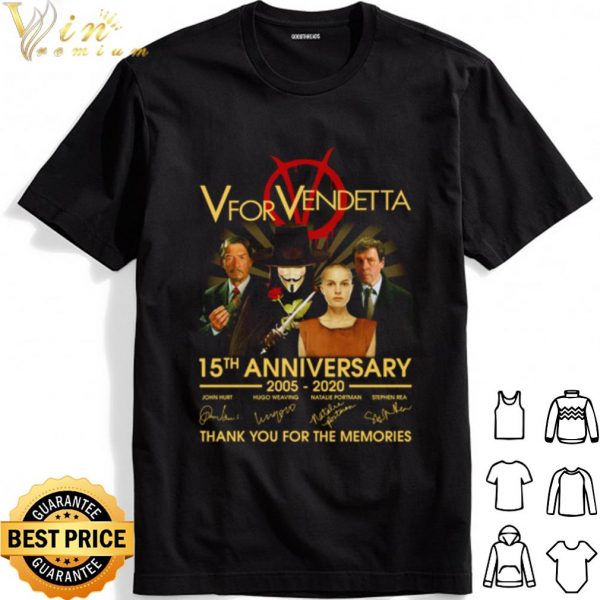 V For Vendetta 15th Anniversary Thank You For The Memories Signature shirt 1