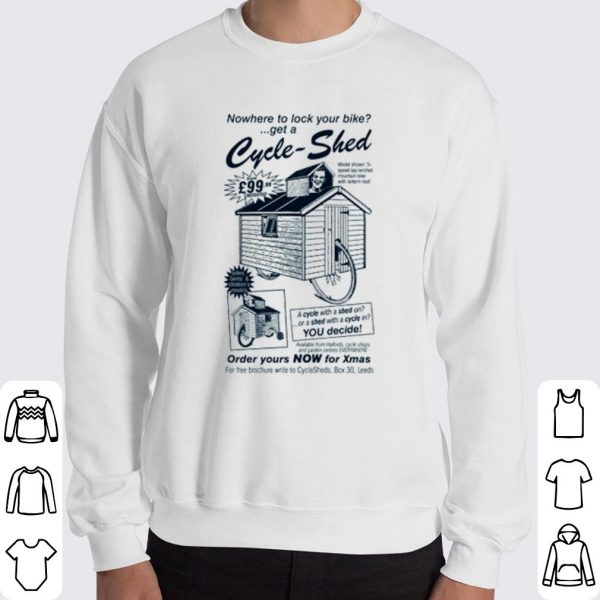 Nowhere to lock your bike get a Cycle Shed shirt 3
