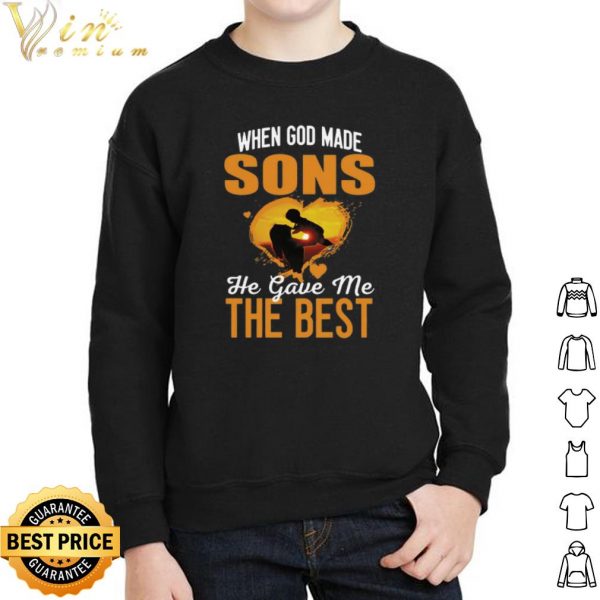 When God Made Sons He Gave Me The Best shirts 2