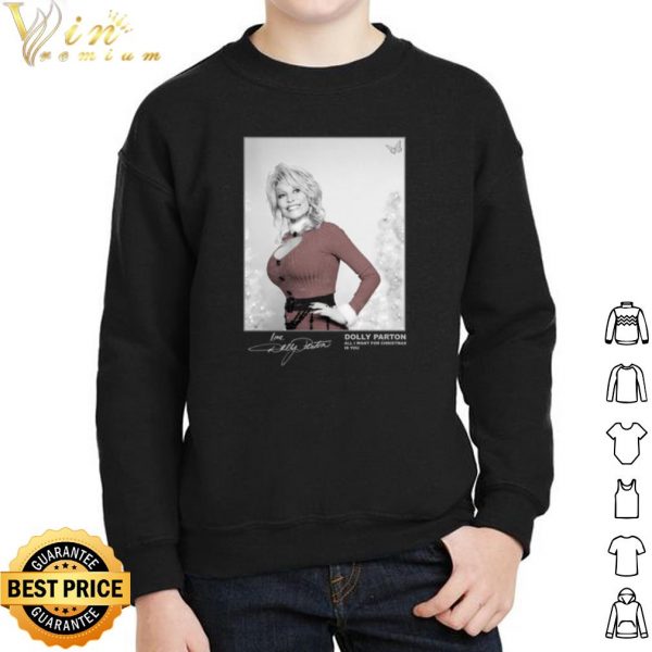 Dolly Parton Signature All I Want for Christmas is you shirt 2