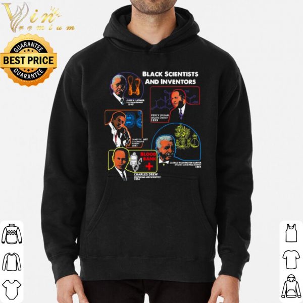Black Scientists And Inventors Lewis H Latimer 1848 Percy Julian 1899 shirt 3