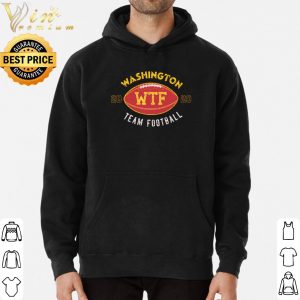 Wtf Is Up With The Washington Team Sports shirt 5