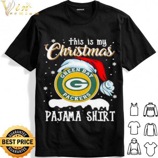 Green Bay Packers Pajama Hat Santa This Is My Christmas shirt 1
