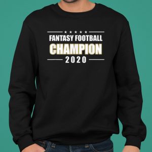 Fantasy Football League Champion 2020 shirt 4