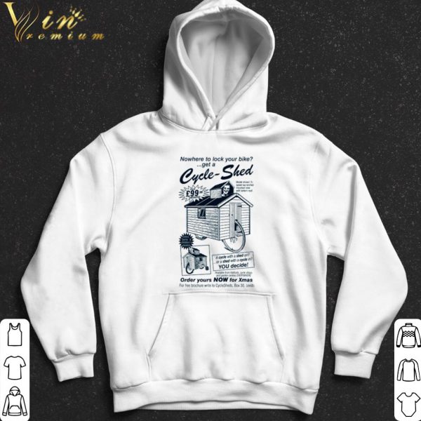 Nowhere to lock your bike get a Cycle Shed shirt 2