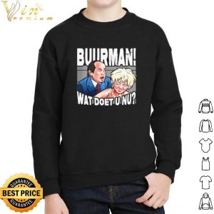 Buurman Wat Doet U Nu shirt 4