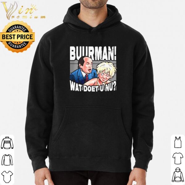 Buurman Wat Doet U Nu shirt 3