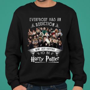Everybody Has An Addiction Mine Just Happens To Be Harry Potter shirt 4