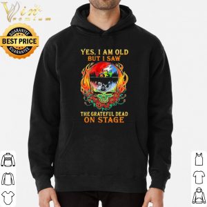 Yes I Am Old But I Saw The Grateful Dead On Stage Skull shirt 5