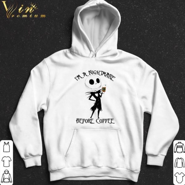 Jack Skellington I'm A Nightmare Before Coffee shirt 2