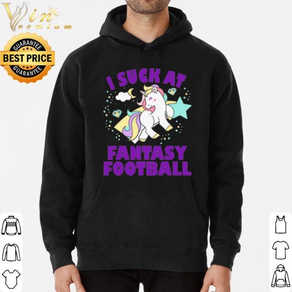 Unicorn I Suck At Fantasy Football shirt 3