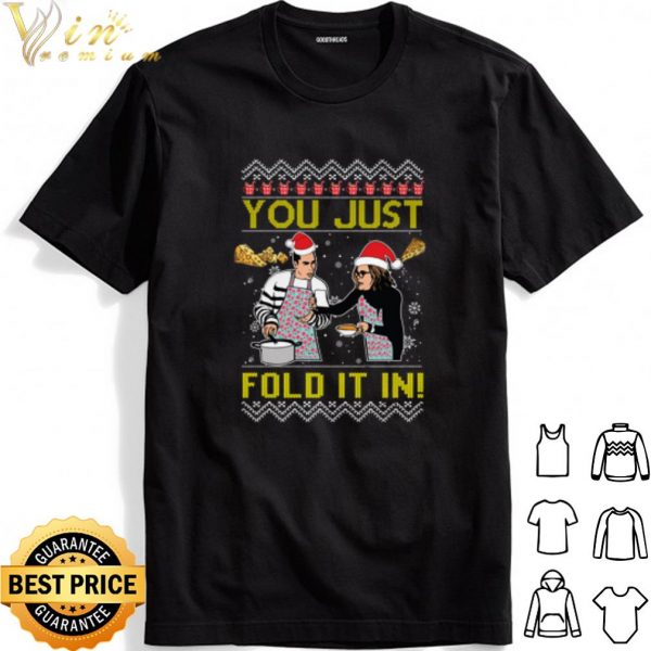 Fold in the cheese You Just Fold It In Christmas shirt 1