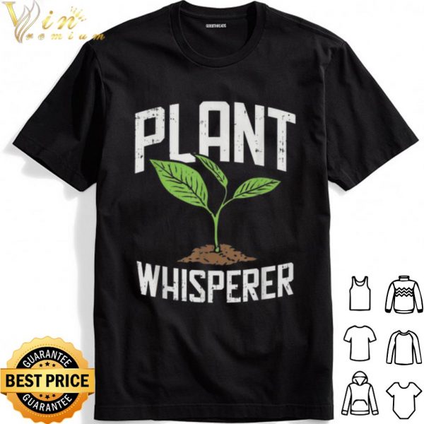 Plant Whisperer shirt 1