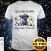 Yorkshire Terrier Dogs Make Me Happy Humans Make My Head Hurt shirt 7
