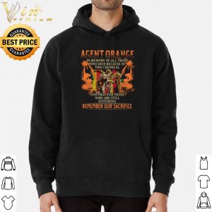 Agent Orange In Memory Of All Those Who Died Because Of This Chemical shirt 5