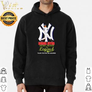 Derek Jeter The Man The Myth The Legend Thank You For The Memories shirt 5