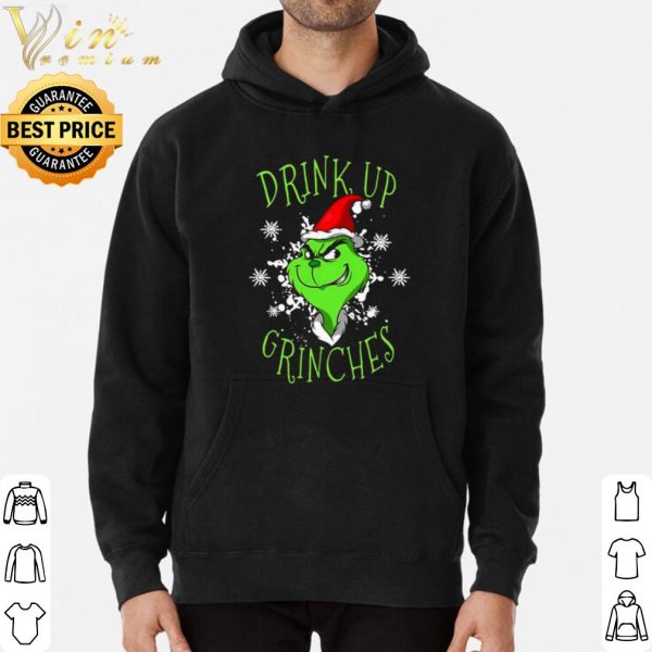 The Grinch Hat Santa Drink Up Grinches Christmas shirt 3