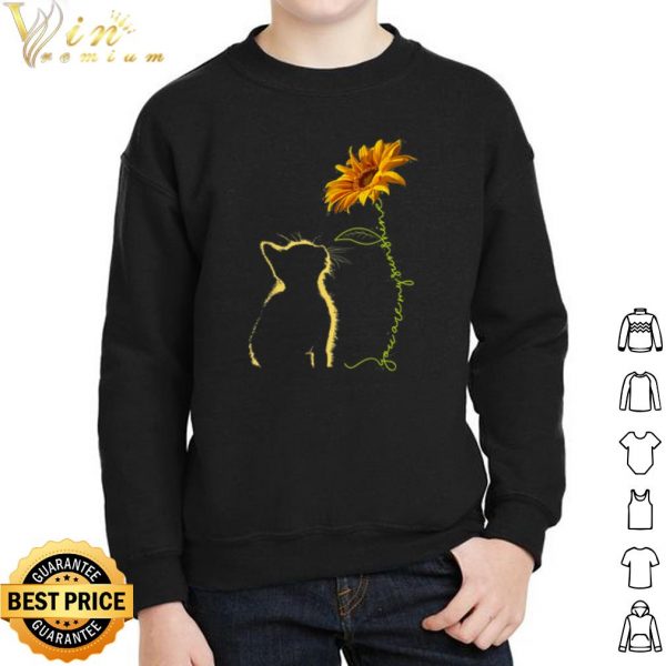 Cat You Are My Sunshine shirt 2