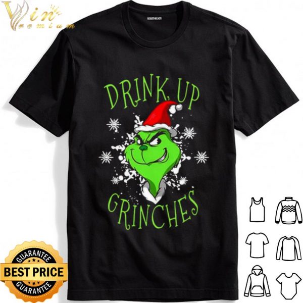 The Grinch Hat Santa Drink Up Grinches Christmas shirt 1