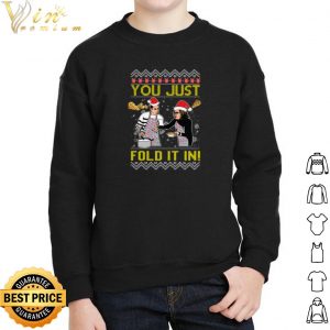 Fold in the cheese You Just Fold It In Christmas shirt 4