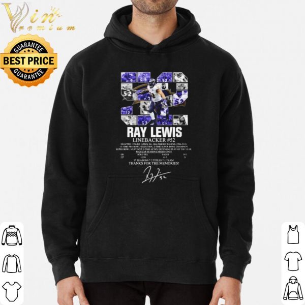 52 Ray Lewis Linebacker Thanks For The Memories Signature shirt 3