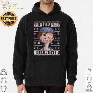 Moet Je Kijken Johnnie Geile Wijwen Christmas shirt 5