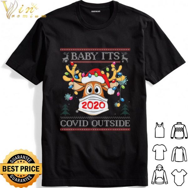 Reindeer Baby It's Covid Outside Christmas shirt 1