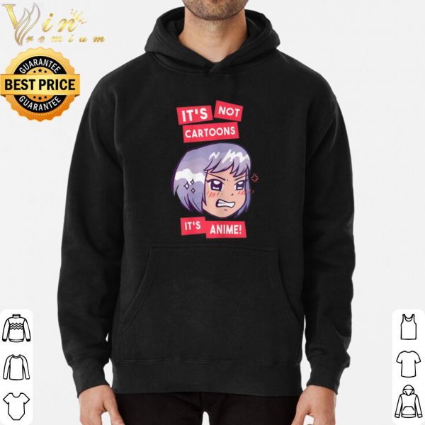 It's Not Cartoons It's Anime Girl shirt 3