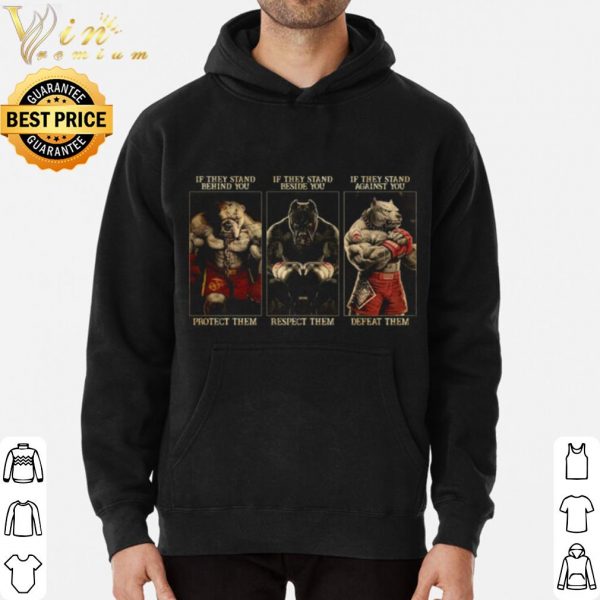 Pitbull Boxing Protect Respect Defeat If They Stand Behind You shirt 3