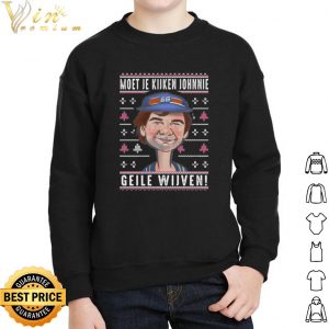 Moet Je Kijken Johnnie Geile Wijwen Christmas shirt 4